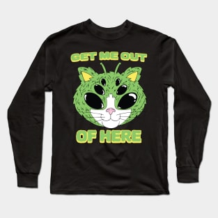 UFO Get Me Out Of Here Alien Cat Long Sleeve T-Shirt